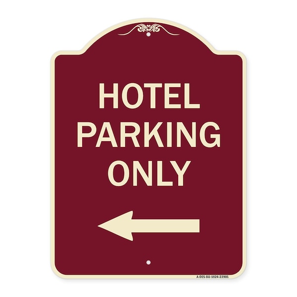 Signmission Hotel Parking Only With Left Arrow Heavy-Gauge Aluminum Architectural Sign, 24" x 18", BU-1824-23901 A-DES-BU-1824-23901 - main